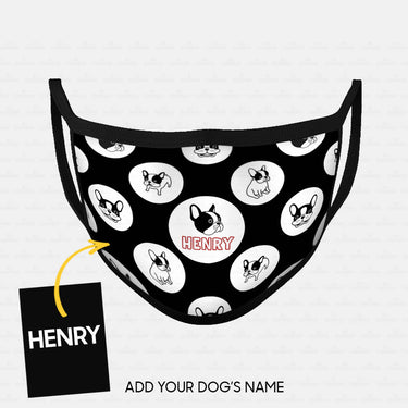 Personalized Dog Gift Idea - Frenchie In White Spots For Dog Lovers - Cloth Mask